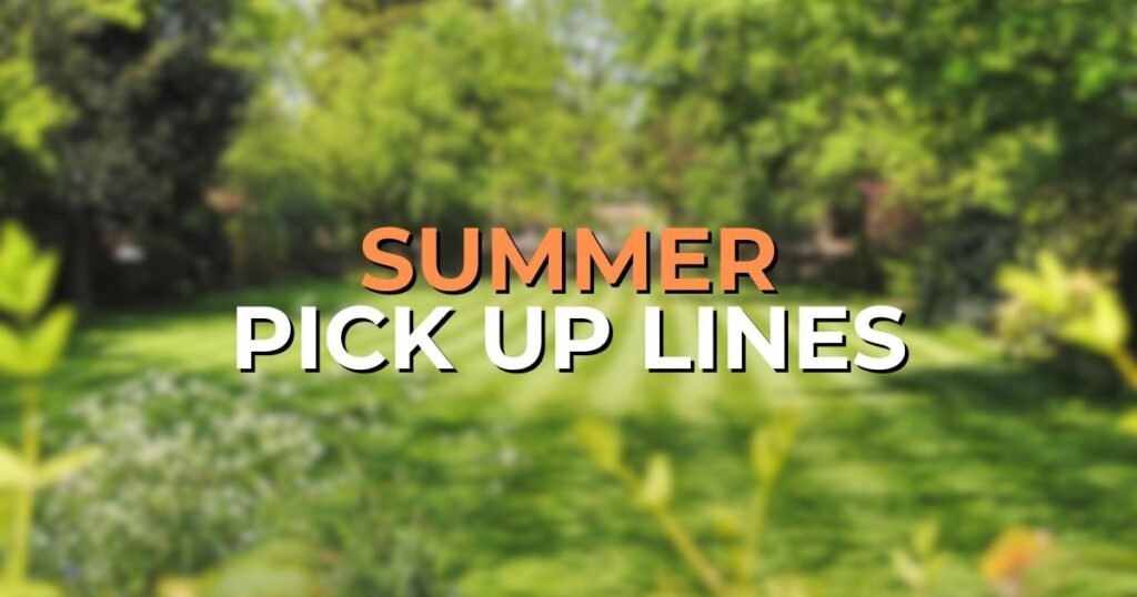 Summer Pick Up Lines