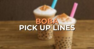 Boba Pick Up Lines